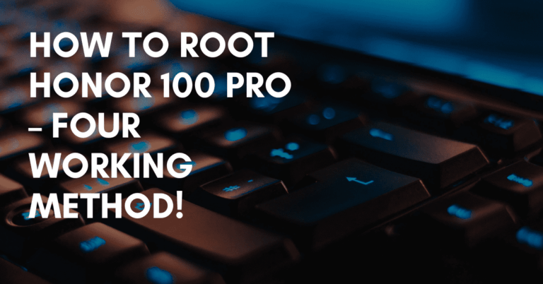 Root Honor 100 Pro