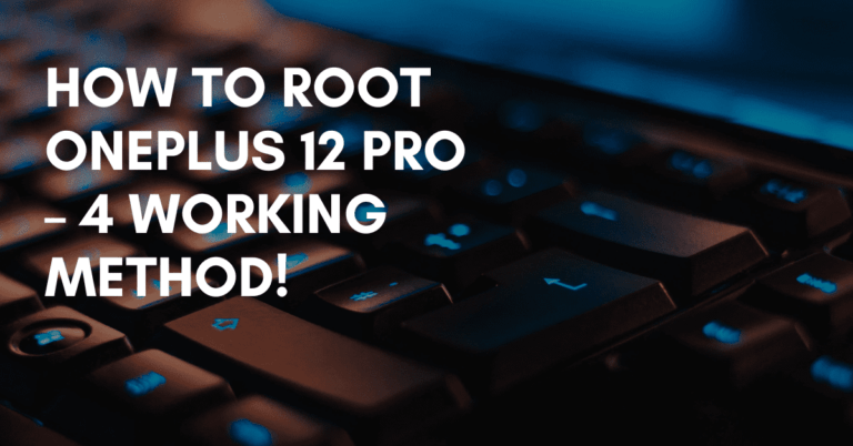 Root OnePlus 12 Pro