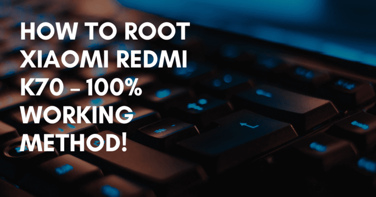 Root Xiaomi Redmi K70