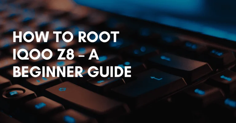 Root iQOO Z8