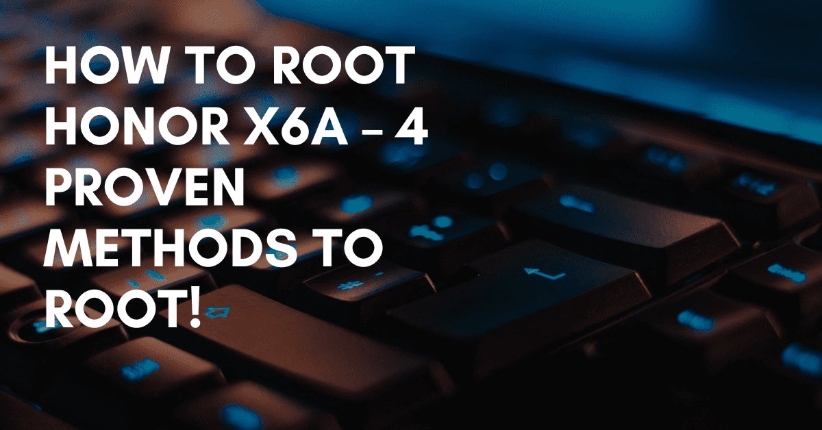 Root Honor X6A