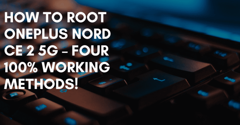 Root OnePlus Nord CE 2 5G