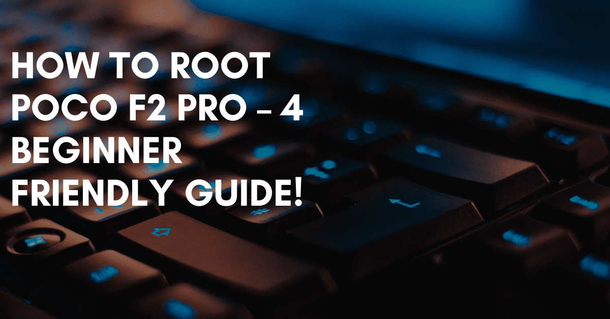 Root Poco F2 Pro