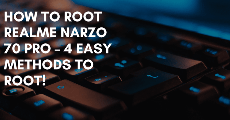 Root Realme Narzo 70 Pro