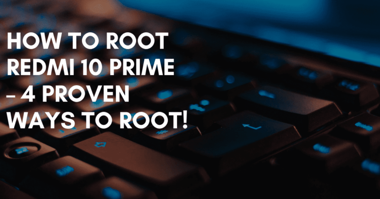 Root Redmi 10 Prime