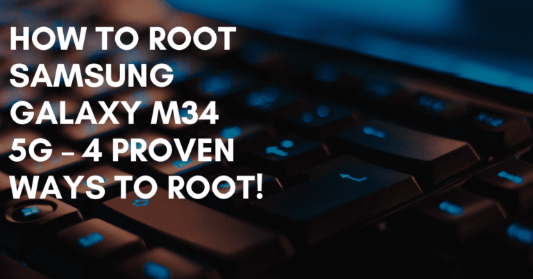 Root Samsung Galaxy M34 5G