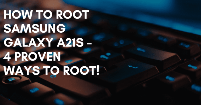 Root Samsung Galaxy A21s