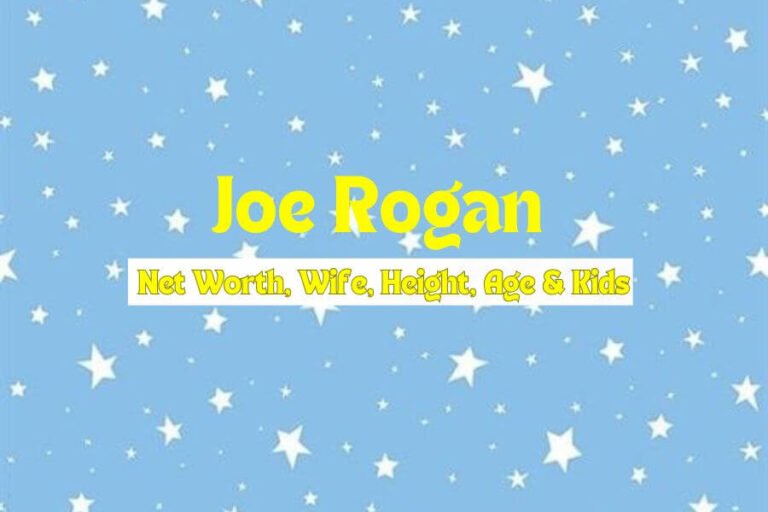 Joe Rogan Net Worth, Wife, Height, Age & Kids